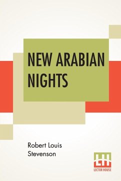 New Arabian Nights - Stevenson, Robert Louis