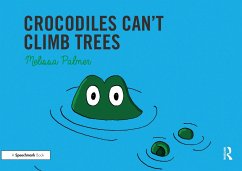 Crocodiles Can't Climb Trees - Palmer, Melissa