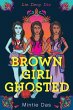 Brown Girl Ghosted - Bild 1