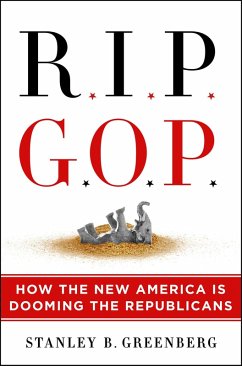 RIP GOP (eBook, ePUB) - Greenberg, Stanley B.