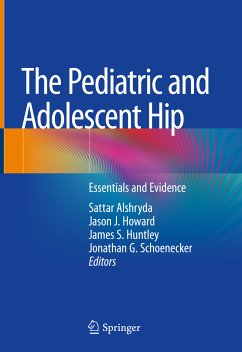 The Pediatric and Adolescent Hip (eBook, PDF)