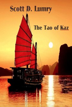 The Tao of Kaz - Lumry, Scott D.