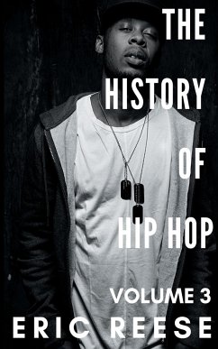 The History of Hip Hop - Reese, Eric