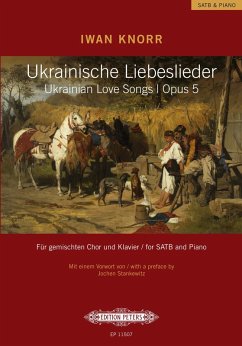 Ukrainian Love Songs Op. 5 for Satb Choir (or 4 Voices) and Piano