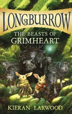 The Beasts of Grimheart - Larwood, Kieran