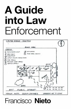 A Guide into Law Enforcement - Nieto, Francisco