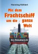 Mit dem Frachtschiff um die ganze Welt - Bild 1
