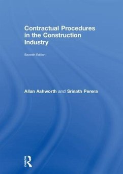 Contractual Procedures in the Construction Industry - Ashworth, Allan; Perera, Srinath