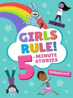 Girls Rule! 5-Minute Stories - Clarion Books