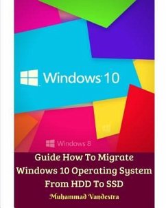 Guide How To Migrate Windows 10 Operating System From HDD To SSD - Vandestra, Muhammad