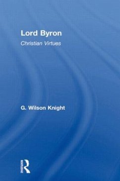 Lord Byron - Wilson Knight V1 - Knight, Wilson