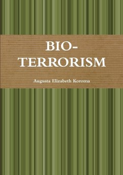 BIO-TERRORISM - Koroma, Augusta Elizabeth