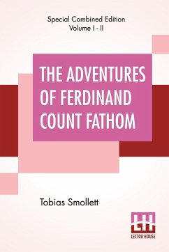 The Adventures Of Ferdinand Count Fathom (Complete) - Smollett, Tobias