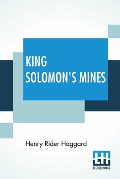 King Solomon's Mines - Haggard, Henry Rider