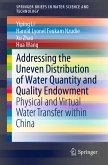 Addressing the Uneven Distribution of Water Quantity and Quality Endowment (eBook, PDF)