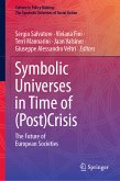 Symbolic Universes in Time of (Post)Crisis (eBook, PDF)