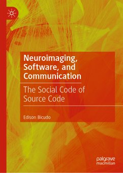 Neuroimaging, Software, and Communication (eBook, PDF) - Bicudo, Edison