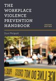 The Workplace Violence Prevention Handbook (eBook, ePUB)
