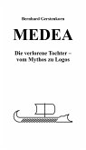 MEDEA, die verlorene Tochter (eBook, ePUB)