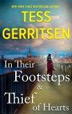 In Their Footsteps & Thief of Hearts (eBook, ePUB) In Their Footsteps & Thief of Hearts (eBook, ePUB)