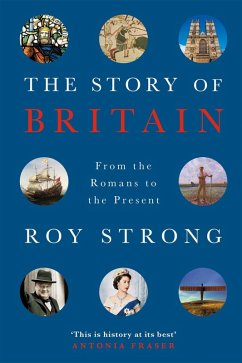 The Story of Britain - Strong, Sir Roy