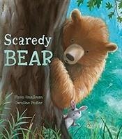 Scaredy Bear - Smallman, Steve