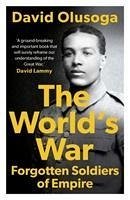 The World's War - Olusoga, David