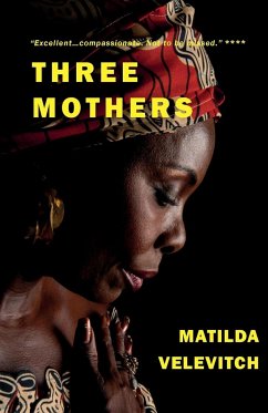 Three Mothers - Velevitch, Matilda