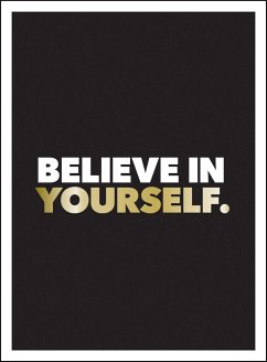 Believe in Yourself - Publishers, Summersdale