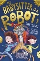 My Babysitter Is a Robot - Cousins, Dave
