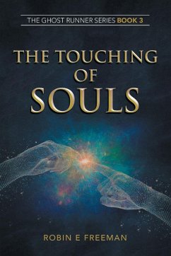 The Touching of Souls - Freeman, Robin E