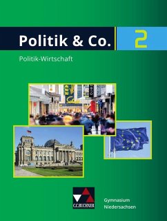 Politik & Co. Neu 2 Lehrbuch Niedersachsen - Egbers, Knut;Franz, Tobias;Heuser, Johannes;Frede, Pia;Spieker, Stephan