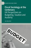 Fiscal Sociology at the Centenary