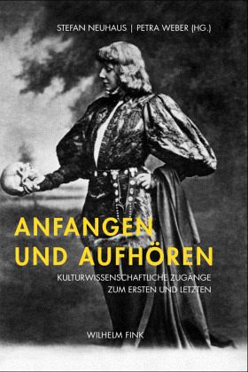 Anfangen und Aufhören Anfangen und Aufhören