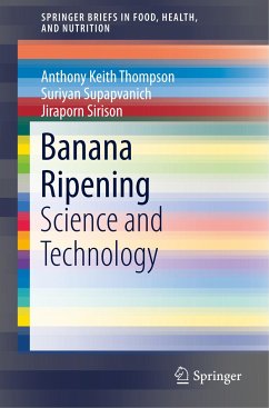 Banana Ripening - Thompson, Anthony Keith;Supapvanich, Suriyan;Sirison, Jiraporn
