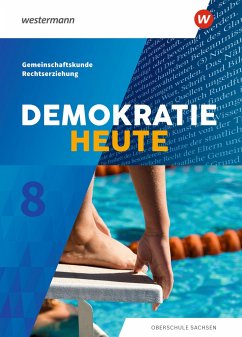 Demokratie heute 8. Schülerband. Sachsen - Barth, Florian;Gottschild, Denise;Köhler, Anke