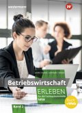 Betriebswirtschaft erleben für die Fachhochschulreife Nordrhein-Westfalen