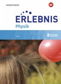 Erlebnis Physik - Ausgabe 2019 für Realschulen in Bayern / Erlebnis Physik, Ausgabe Realschulen Bayern (2019)