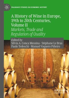 A History of Wine in Europe, 19th to 20th Centuries, Volume II