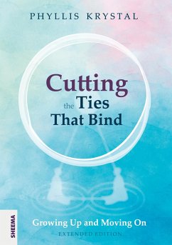 Cutting the Ties that Bind - Krystal, Phyllis