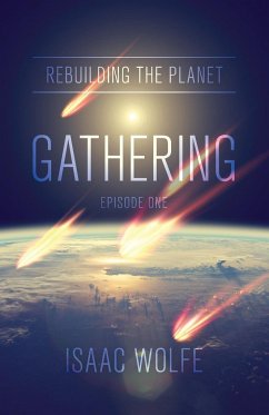 Rebuilding the Planet - Wolfe, Isaac