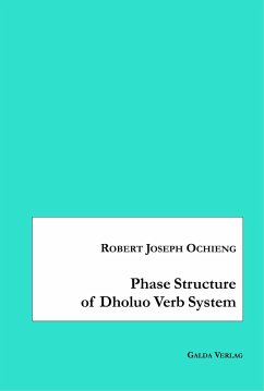 Phase Structure of Dholuo Verb System - Ochieng, Robert Joseph
