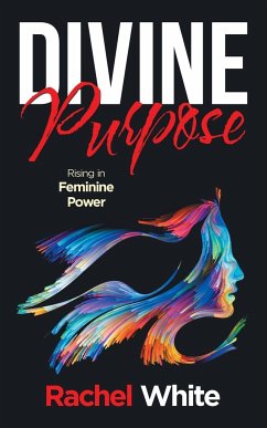 Divine Purpose - White, Rachel