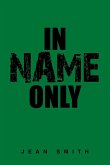 In Name Only In Name Only