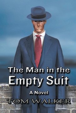 The Man in the Empty Suit - Walker, Tom