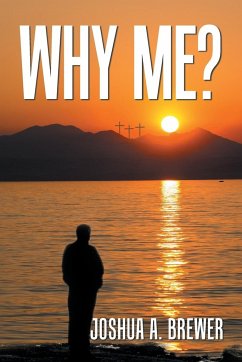 Why Me? - Brewer, Joshua A