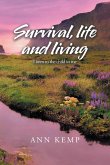 Survival, Life and Living Survival, Life and Living