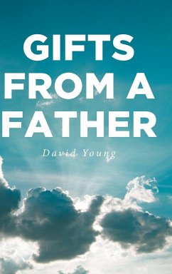 Gifts from a Father - Young, David