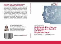 Habilidad directiva en la Gestión del Cambio y Cultura Organizacional
