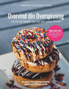 Overvind din Overspisning - Lynge, Christina Villendrup